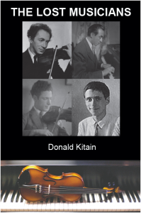 The Lost Musicians by Donald Kitain