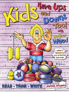 Kids Have Ups and Downs Too! by Clyde Heath