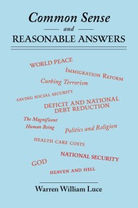 Common Sense and Reasonable Answers - Warren William Luce
